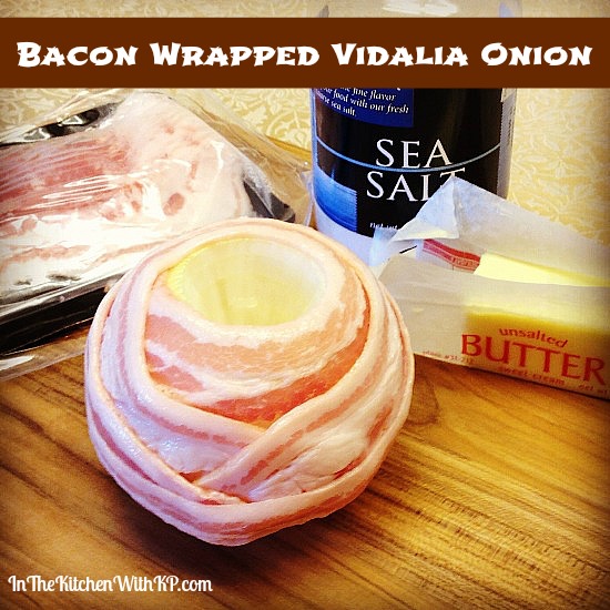 Bacon Wrapped Vidalia Onion #recipe www.InTheKitchenWithKP 1