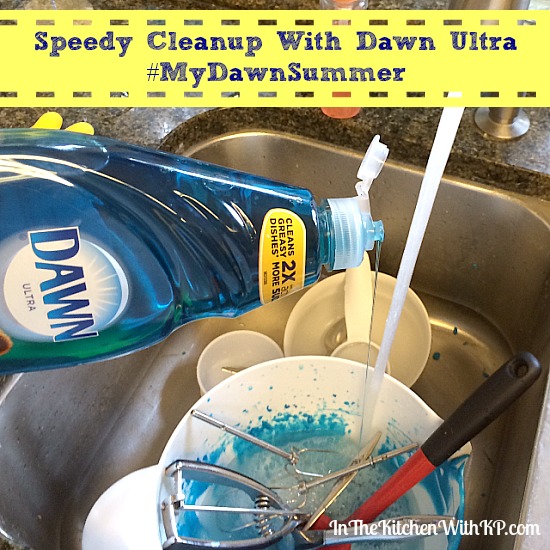 Speedy Cleanup With Dawn Ultra #MyDawnSummer 3