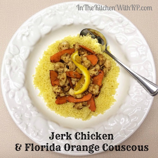 Jerk Chicken & Florida Orange Couscous #recipe www.InTheKitchenWithKP 1