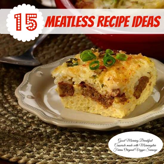 Meatless Recipe Ideas #RecipeRoundup www.InTheKitchenWithKP #ad #Morningstarfarms