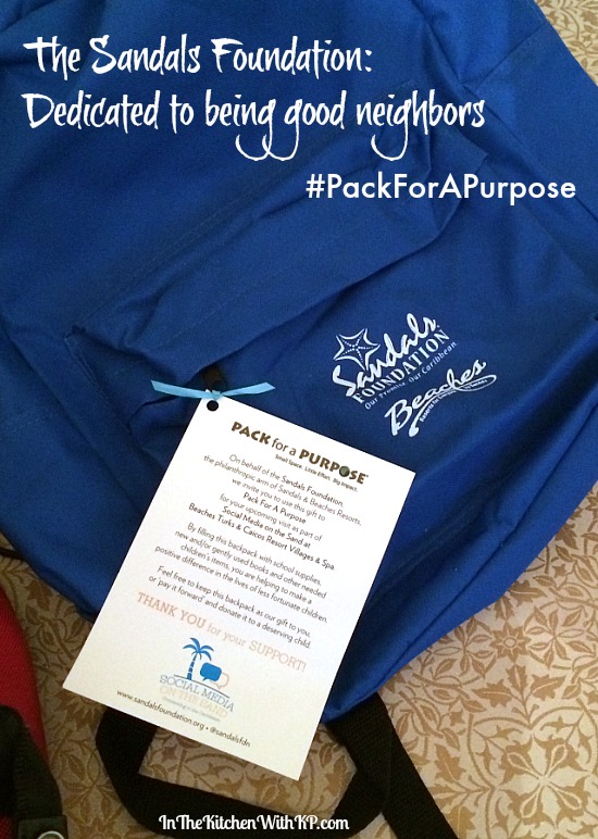 The Sandals Foundation Dedicated to being good neighbors #PackForAPurpose #BeachesMoms 1