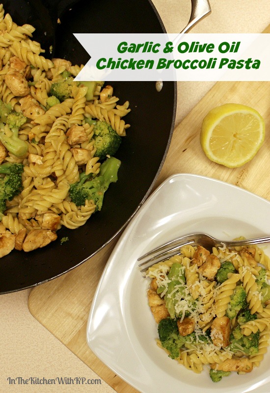 Garlic and Olive Oil Chicken Broccoli Pasta recipe www.InTheKitchenWithKP 7