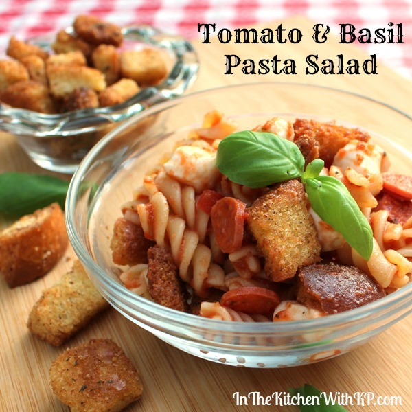 Tomato and Basil Pasta Salad Recipe | In The Kitchen With KP | Easy Dinner Recipe