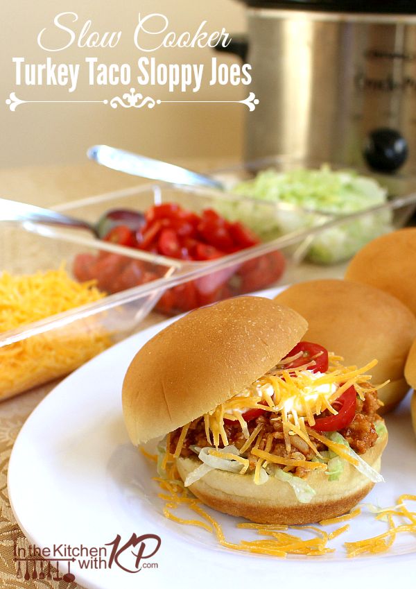 Slow Cooker Turkey Taco Sloppy Joes | In The Kitchen With KP | Family Friendly Recipes 